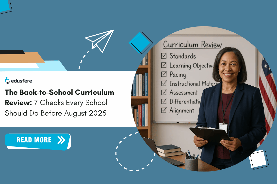 The Back-to-School Curriculum Planning Review: 7 Checks Every School Should Complete Before August 2026