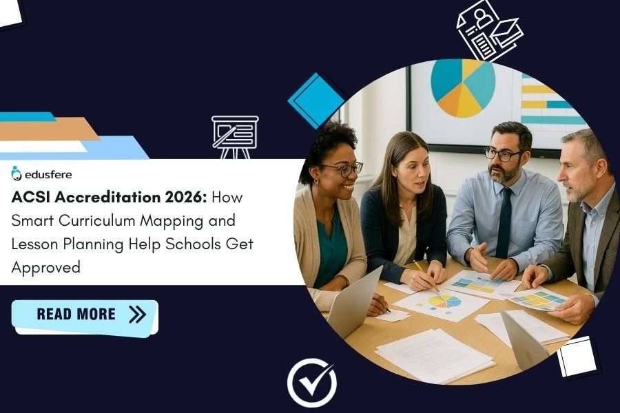 ACSI Accreditation 2026: How Smart Curriculum Mapping and Lesson Planning help Christian Schools get approved