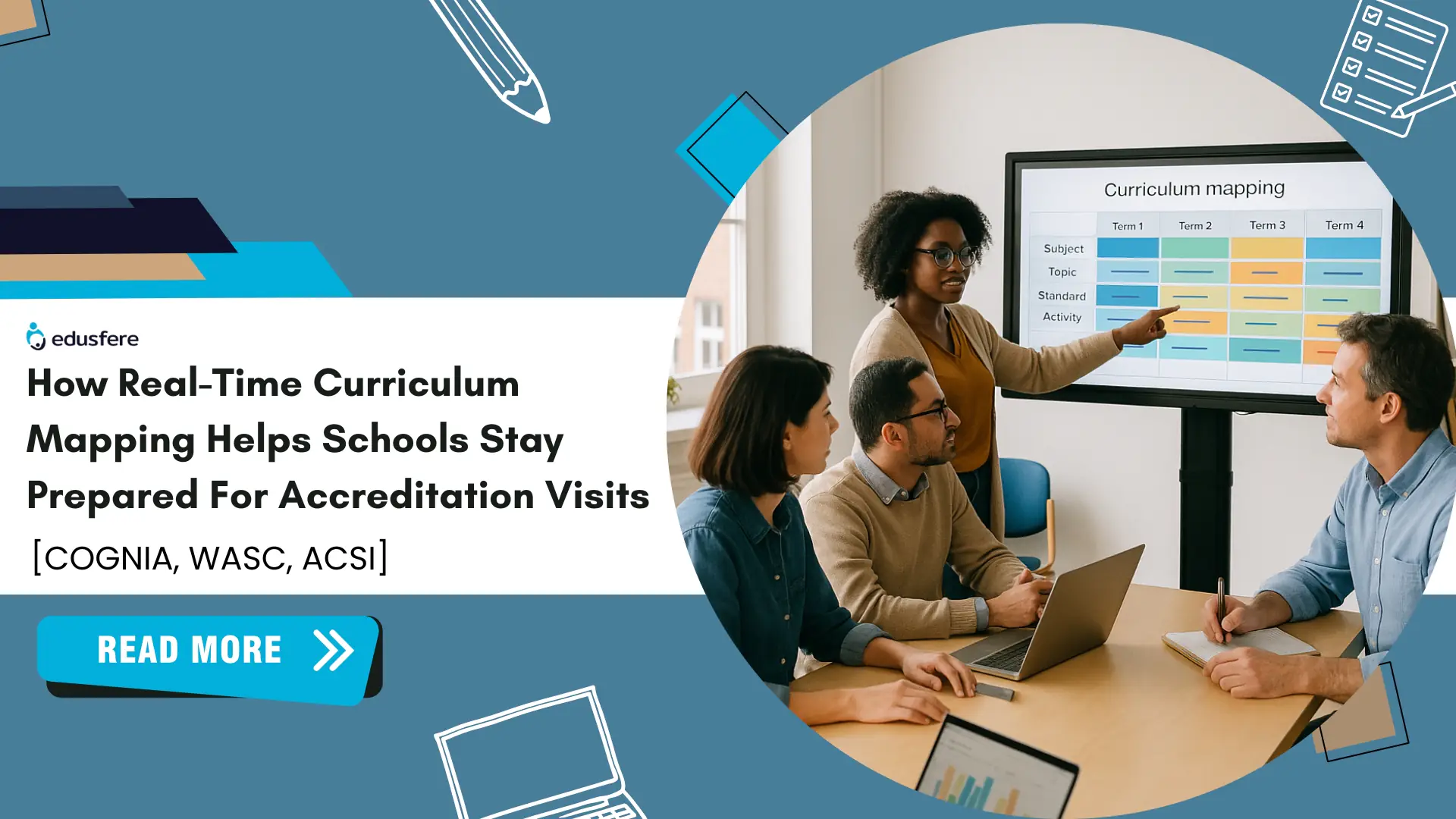 How can schools stay ready for accreditation Visits