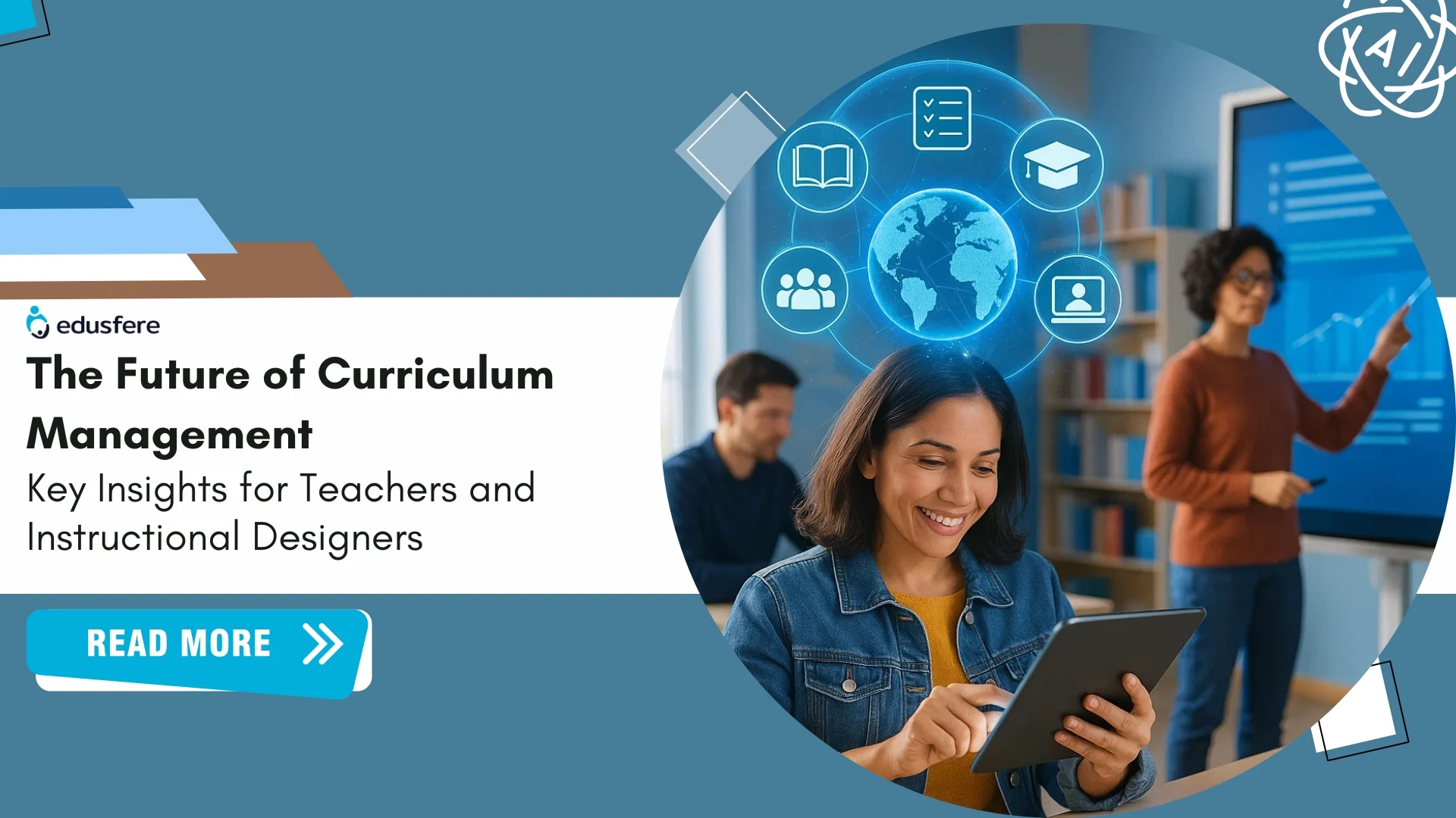The Future of Curriculum Management: Key Insights for Teachers and Instructional Designers