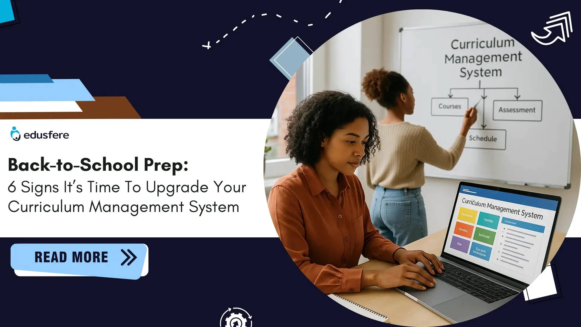 Back-to-School Prep: 6 Signs it’s Time to Upgrade your Curriculum Management System