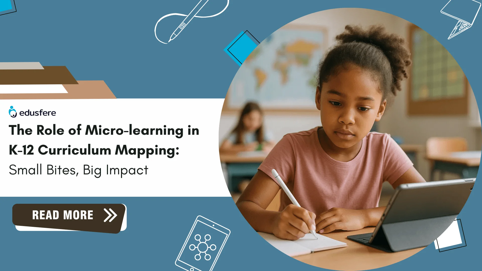 The Role of Micro-learning in K-12 Curriculum Mapping