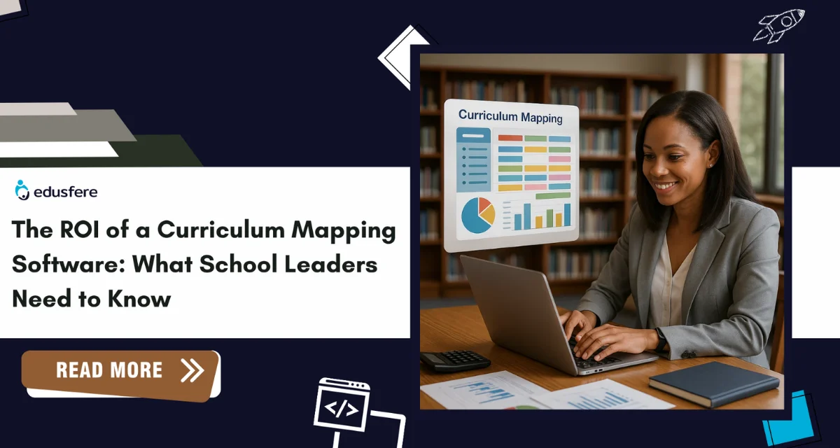 The ROI of Curriculum Mapping Software