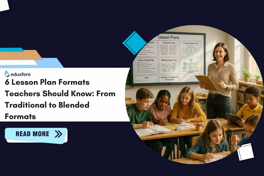 6Lesson Plan Formats Teachers Should Know_ From Traditional to Blended Formats